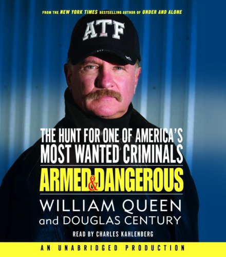 Stock image for Armed and Dangerous: The Hunt for One of America's Most Wanted for sale by Bookmans