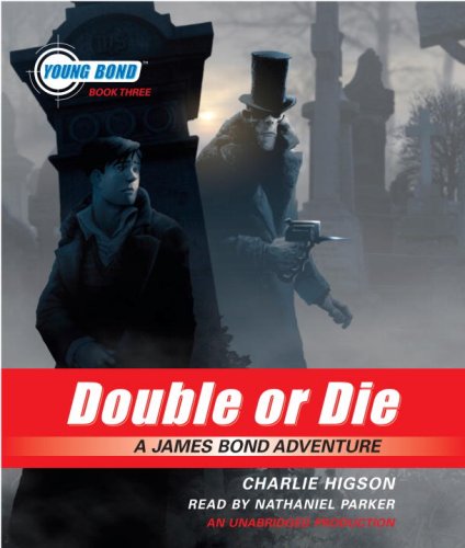 Stock image for Young Bond Book #3: Double or Die for sale by SecondSale