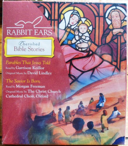 Stock image for Rabbit Ears Cherished Bible Stories: Parables that Jesus Told, The Savior is Born for sale by HPB-Ruby