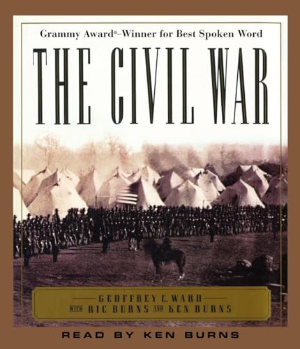 The Civil War (9780739357330) by Ward, Geoffrey C.; Burns, Ric; Burns, Ken