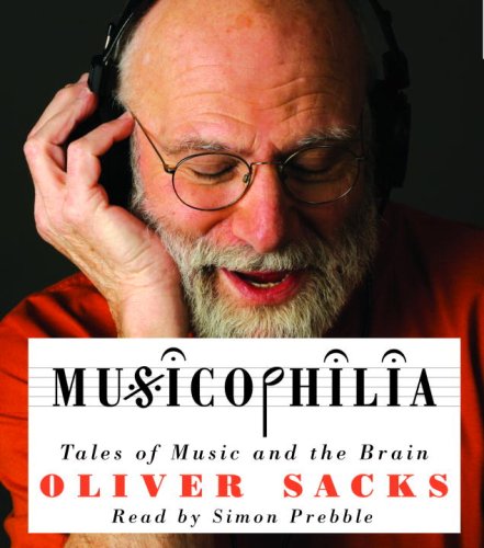 Stock image for Musicophilia: Tales of Music and the Brain for sale by HPB Inc.