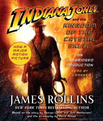 Stock image for Indiana Jones and the Kingdom of the Crystal Skull for sale by Half Price Books Inc.