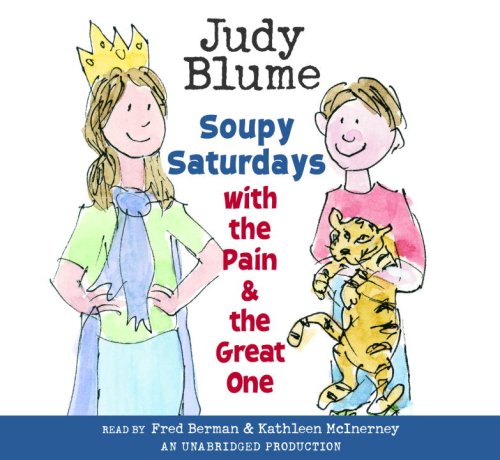 Soupy Saturdays with the Pain and the Great One (9780739361054) by Judy Blume