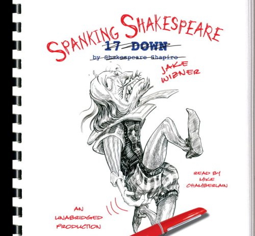 Beispielbild fr Spanking Shakespeare 17 Down zum Verkauf von The Yard Sale Store