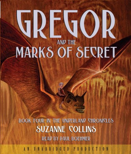 Stock image for The Underland Chronicles Book Four: Gregor and the Marks of Secret for sale by GoldBooks