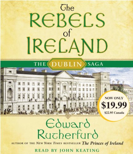 Stock image for The Rebels of Ireland: The Dublin Saga for sale by Half Price Books Inc.