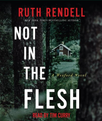 Stock image for Not in the Flesh: A Wexford Novel for sale by The Yard Sale Store