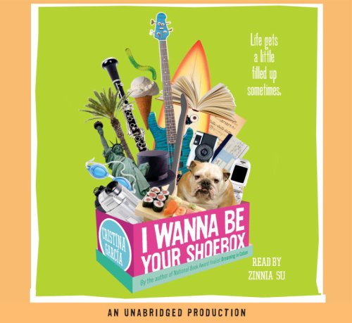 Stock image for I Wanna Be Your Shoebox, Narrated By Zinnia Su, 4 Cds for sale by The Yard Sale Store