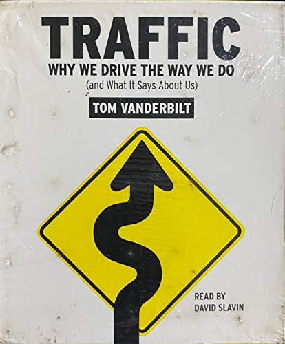 9780739370322: Traffic: Why We Drive the Way We Do, and What It Says About Us