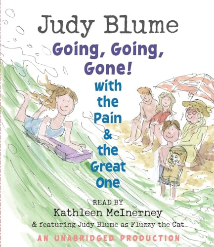 Going, Going, Gone! with the Pain and the Great One (Pain and the Great One Series) (9780739371480) by Blume, Judy