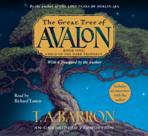 Stock image for The Great Tree of Avalon, Book One: Child of the Dark Prophecy: Child of the Dark Prophecy for sale by The Yard Sale Store