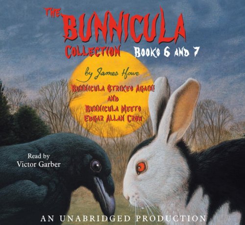 Stock image for The Bunnicula Collection: Books 6-7: Bunnicula Strikes Again!; Bunnicula Meets Edgar Allan Crow for sale by SecondSale