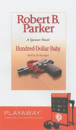 Hundred Dollar Baby: Library Edition (9780739374917) by Parker, Robert B.