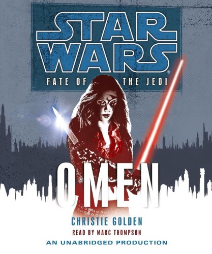 Star Wars: Fate of the Jedi: Omen (9780739376638) by Golden, Christie