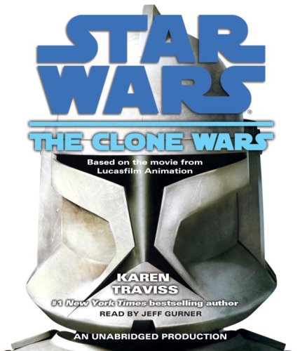 Star Wars: The Clone Wars (9780739376812) by Traviss, Karen