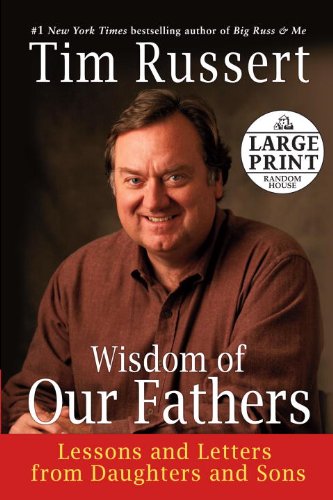 Imagen de archivo de Wisdom of Our Fathers : Lessons and Letters from Daughters and Sons a la venta por Better World Books