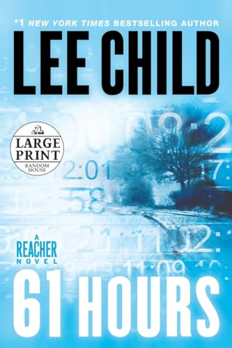 9780739377673: 61 Hours: A Jack Reacher Novel: 14