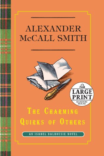 The Charming Quirks of Others - McCall Smith, Alexander