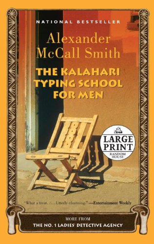 Beispielbild fr The Kalahari Typing School for Men: A No. 1 Ladies' Detective Agency Novel zum Verkauf von HPB-Emerald