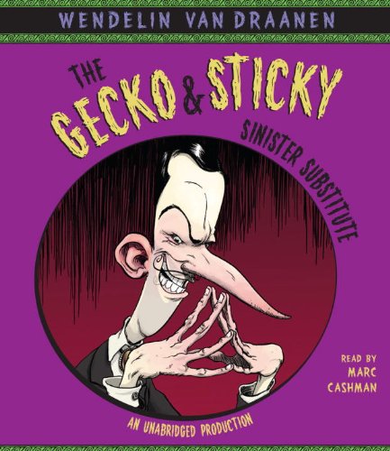 Beispielbild fr The Gecko & Sticky: Sinister Substitute zum Verkauf von The Yard Sale Store