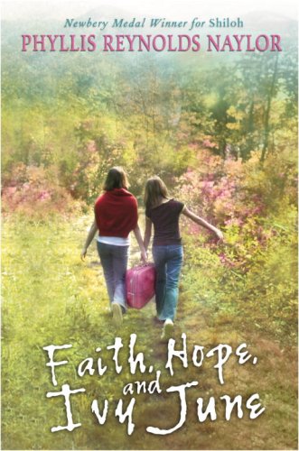 Stock image for Faith, Hope, and Ivy June for sale by SecondSale