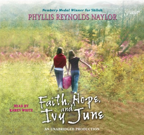 Stock image for Faith, Hope, and Ivy June, Narrated By Karen White, 5 Cds [Complete & Unabridged Audio Work] for sale by SecondSale