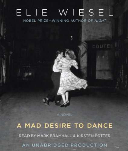 A Mad Desire to Dance (9780739382066) by Wiesel, Elie