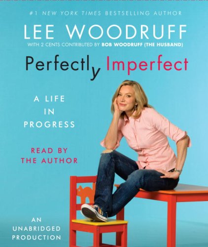Beispielbild fr Perfectly Imperfect: A Life in Progress zum Verkauf von The Yard Sale Store