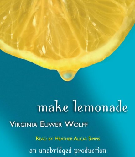 Make Lemonade (9780739382288) by Wolff, Virginia Euwer