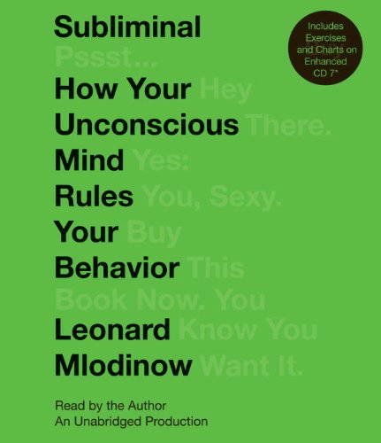 Subliminal: How Your Unconscious Mind Rules Your Behavior (9780739383681) by Mlodinow, Leonard