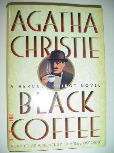 Beispielbild fr Agatha Christie's Black Coffee [Doubleday Direct Large Print Ed.] zum Verkauf von ThriftBooks-Atlanta