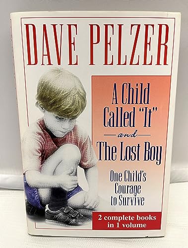 Stock image for A Child Called "It" and The Lost Boy - One Child's Courage to Survive for sale by SecondSale