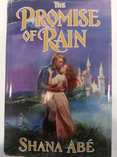 The Promise of Rain (9780739400784) by Shana Abe