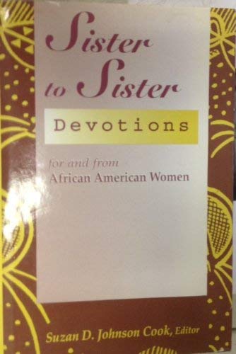Stock image for Sister to Sister: Devotions For and From African American Women for sale by ThriftBooks-Atlanta