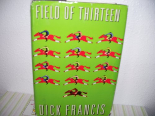 Stock image for Field of Thirteen for sale by Better World Books