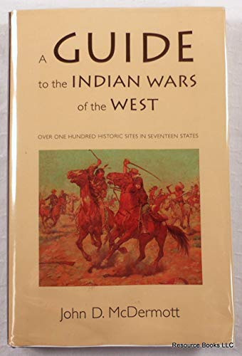 9780739401743: A Guide to the Indian Wars of the West.