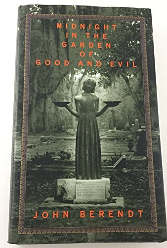 Stock image for MIDNIGHT IN THE GARDEN OF GOOD AND EVIL: A Savannah Story. for sale by ThriftBooks-Dallas