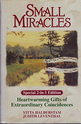 Beispielbild fr Small Miracles: A 2-in-1 edition of Heartwarming Gifts of Extraordinary Coincidences zum Verkauf von ThriftBooks-Reno