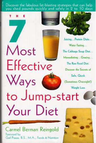 Imagen de archivo de The 7 Most Effective Ways to Jump Start Your Diet a la venta por Wonder Book