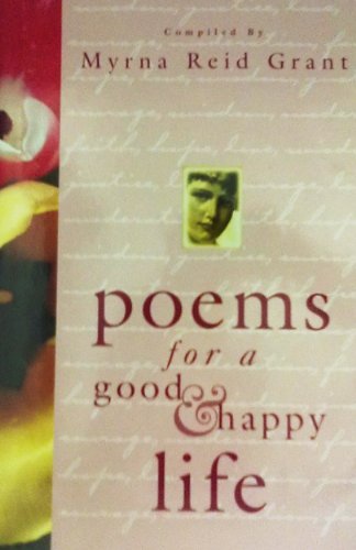 Stock image for Poems for a Good and Happy Life for sale by Better World Books