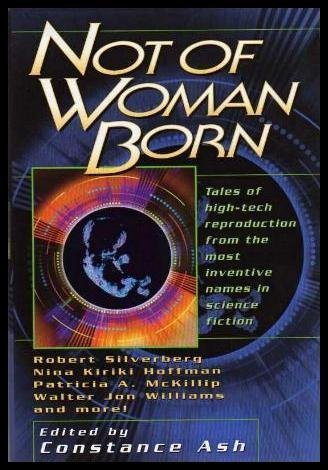 Beispielbild fr Not of Woman Born zum Verkauf von Wonder Book
