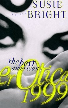 Beispielbild fr Best American Erotica 1999 zum Verkauf von Better World Books