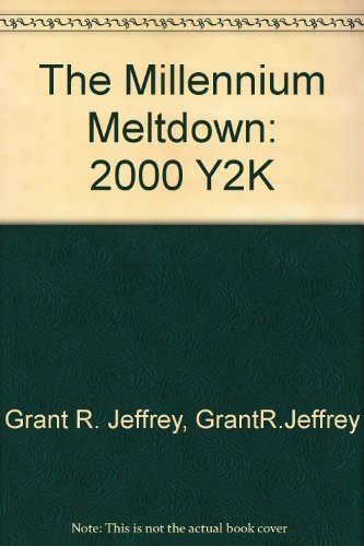 Beispielbild fr The Millennium Meltdown: 2000 Y2K zum Verkauf von Wonder Book