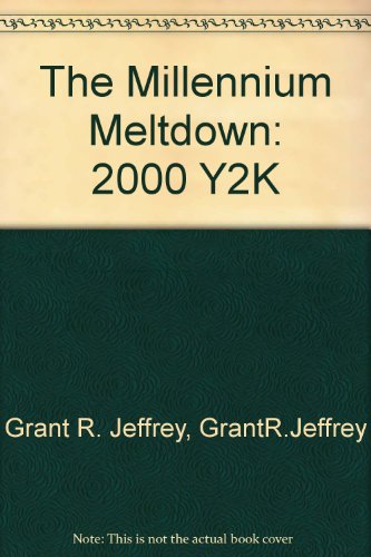 Stock image for The Millennium Meltdown: 2000 Y2K for sale by Wonder Book