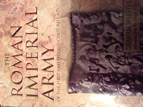 Imagen de archivo de The Roman Imperial Army of the First and Second Centuries A. D. a la venta por ThriftBooks-Dallas