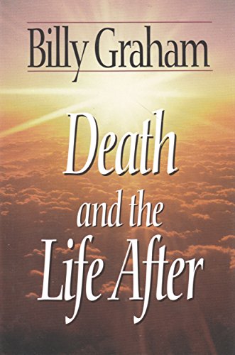 Stock image for Death and the Life After for sale by Better World Books: West