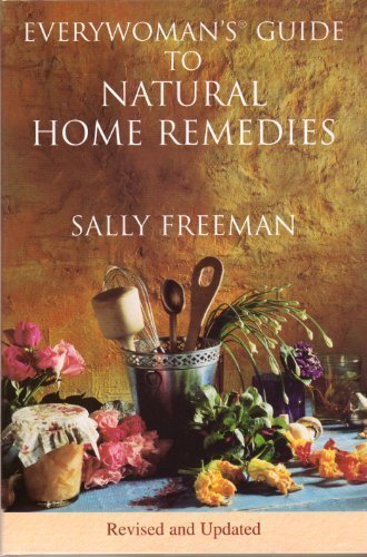 Imagen de archivo de Everywoman's Guide to Natural Home Remedies a la venta por SecondSale