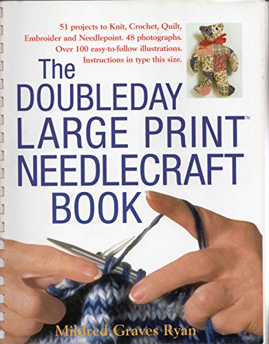 Beispielbild fr The Doubleday Large Print Needlecraft Book zum Verkauf von Wonder Book