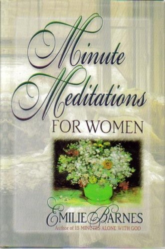 Beispielbild fr Minute Meditations For Women zum Verkauf von Better World Books: West