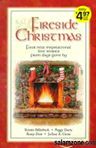 Fireside Christmas: Dreams/Paper Roses/Navidad de los Suenos/Eyes of the Heart (Inspirational Christmas Romance Collection) (9780739405444) by Peggy Darty; JoAnn A. Grote; Kristin Billerbeck; Rosey Dow